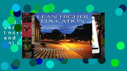 D.O.W.N.L.O.A.D [P.D.F] Lean Higher Education: Increasing the Value and Performance of University