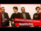 Timothée Chalamet and Steve Carell totally fanboy over each other | Beautiful Boy interview