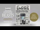 Empire's Fantastic Beasts video cover – how it works | Empire Magazine