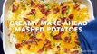 Creamy Make Ahead Mashed Potatoes