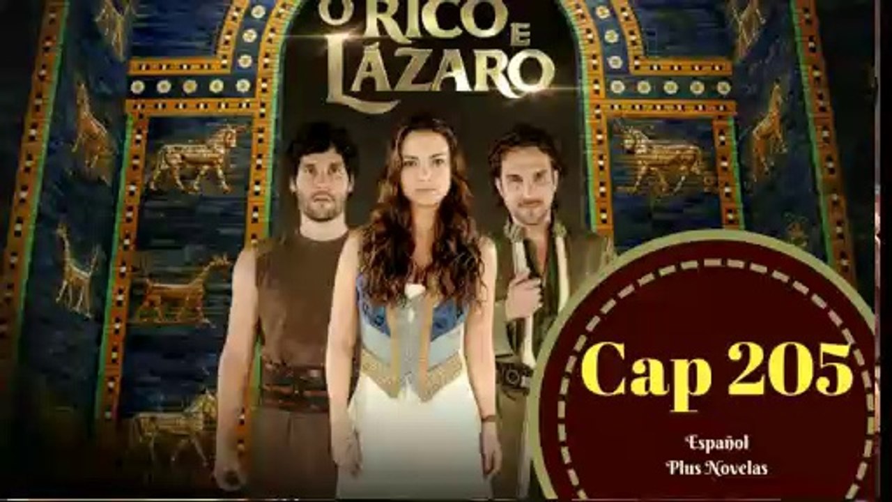 El Rico y Lázaro Español (Capítulo.205)