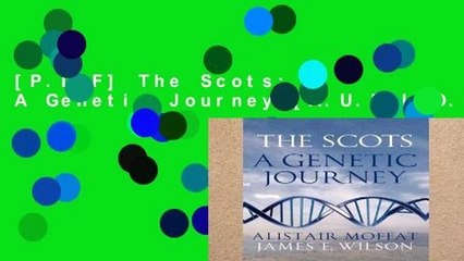 [P.D.F] The Scots: A Genetic Journey [A.U.D.I.O.B.O.O.K]