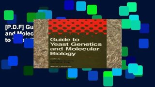 [P.D.F] Guide to Yeast Genetics and Molecular Biology: Guide to Yeast Genetics and Molecular