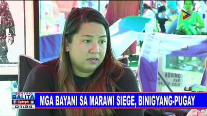 Mga bayani sa Marawi Siege, binigayang-pugay