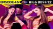 Sapna Choudhary Special Performance In The Bigg Boss 12 House | Bigg Boss 12 Episode 46 Update