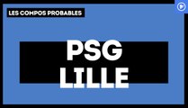 PSG - LOSC : les compositions probables