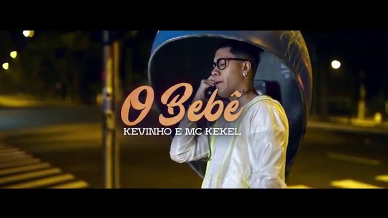 Kevinho e MC Kekel - O Bebê ( FUNK BRASIL )