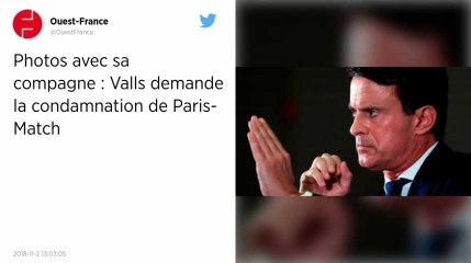 Photos avec sa compagne : Valls demande la condamnation de Paris-Match.