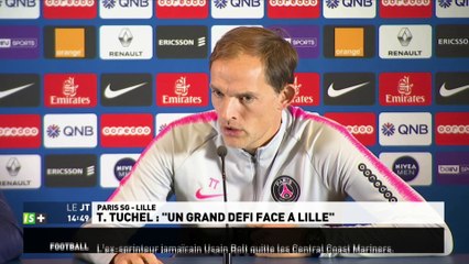 Tuchel : "Un grand défi face à Lille"
