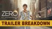 Zero | Trailer Breakdown | Shah Rukh Khan | Aanand L Rai | Anushka | Katrina |