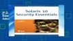 [P.D.F] Solaris 10 Security Essentials (Solaris System Administration) [P.D.F]