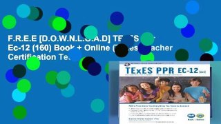 F.R.E.E [D.O.W.N.L.O.A.D] TExES Ppr Ec-12 (160) Book + Online (Texes Teacher Certification Test