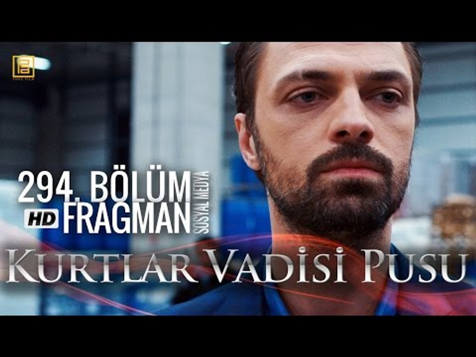 Kurtlar Vadisi Pusu 294 Sosyal Medya Fragmanı