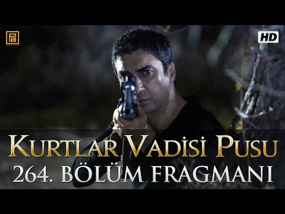 Kurtlar Vadisi Pusu 264.Bölüm 2. Fragman