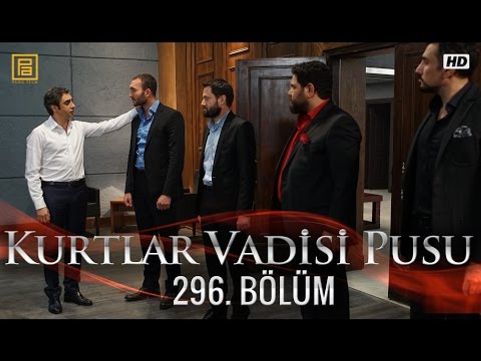 Kurtlar Vadisi Pusu 296. Bölüm