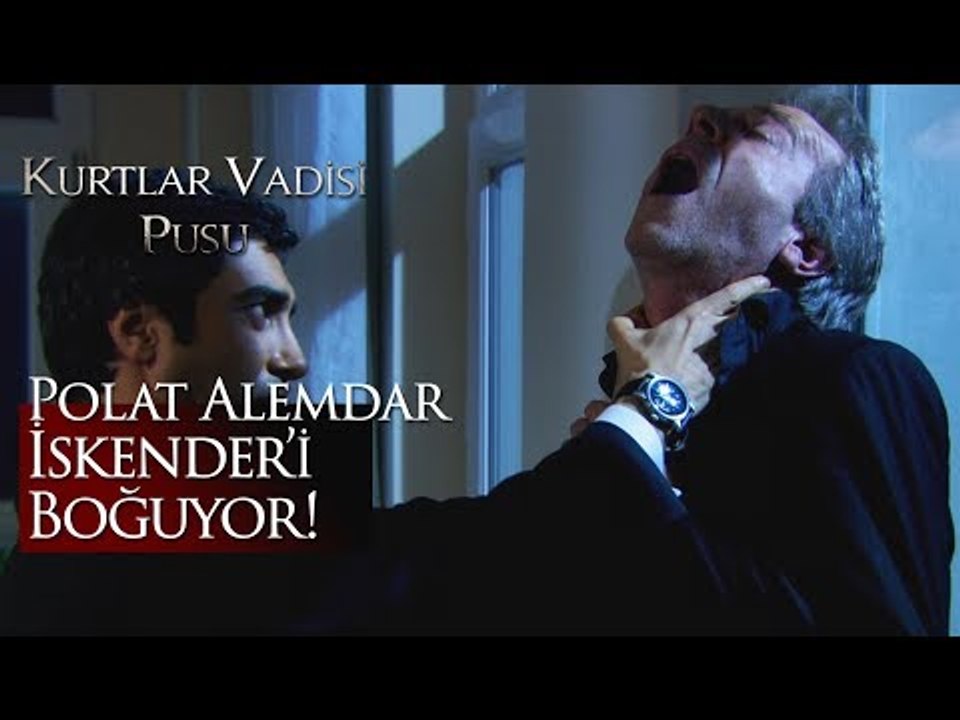 Polat Alemdar İskender'i boğuyor!