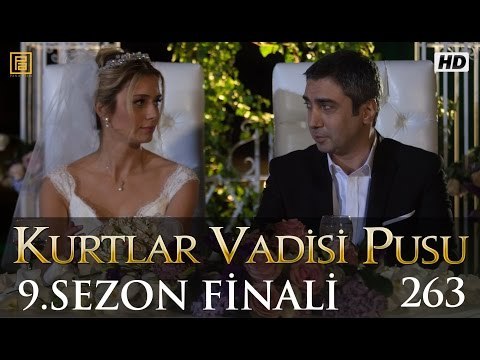 Kurtlar Vadisi Pusu 263. Bölüm | Sezon Finali