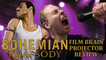 Projector: Bohemian Rhapsody (REVIEW)