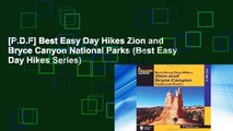 [P.D.F] Best Easy Day Hikes Zion and Bryce Canyon National Parks (Best Easy Day Hikes Series)