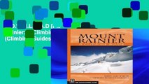D.O.W.N.L.O.A.D [P.D.F] Mount Rainier: A Climbing Guide (Climbing Guides) [E.B.O.O.K]