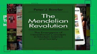 [P.D.F] The Mendelian Revolution: The Emergence of Hereditarian Concepts in Modern Science and