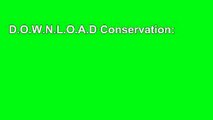 D.O.W.N.L.O.A.D Conservation: Linking Ecology, Economics, and Culture [F.u.l.l Pages]
