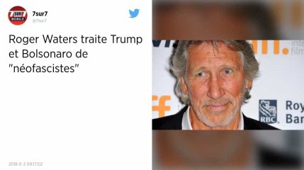 Roger Waters, ancien leader des Pink Floyd, traite Trump et Bolsonaro de « néofascistes »