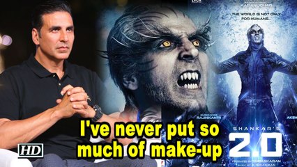 Akshay Kumar on '2.0': I've never put so much of make-up