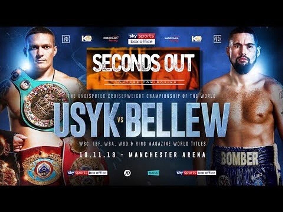 Oleksandr Usyk vs Tony Bellew - SECONDS OUT FULL PREVIEW & ANALYSIS