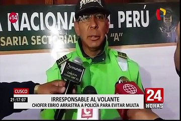 Cusco: chofer arrastra a policía con su auto para evitar papeleta