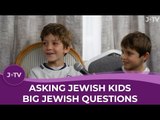 Asking Jewish Kids Big Jewish Questions