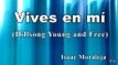 VIVES EN MÍ -  Isaac Moraleja - COVER Hillsong Young and Free (Letras)