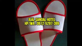 TERATAS, WA 0812-5297-389, Produsen Sandal Hotel Surabaya