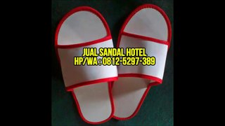 TERJAMN, WA 0812-5297-389, Agen Sandal Hotel Bandung