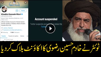 Twitter suspends Khadim Rizvi’s account