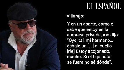 Villarejo y López del Hierro, Rubalcaba hermano Preocupado