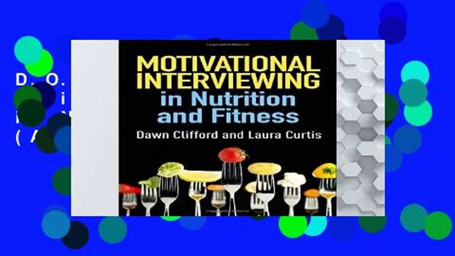 D.O.W.N.L.O.A.D [P.D.F] Motivational Interviewing in Nutrition and Fitness (Applications of