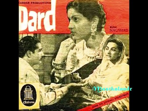 Dard दर्द (1947) - Bollywood Evergreen Romantic Love Song - Afsana Likh Rahi Hoon - Munawwar Sultana and Suraiya