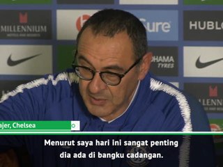 Sangat Penting Bisa Memainkan Hazard Kembali - Sarri