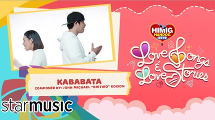 Kababata - Kyla and Kritiko | Himig Handog 2018 (Official Music Video)