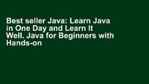 Best seller Java: Learn Java in One Day and Learn It Well. Java for Beginners with Hands-on