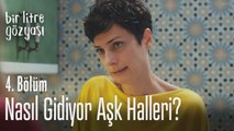 Nasıl gidiyor aşk halleri? - Bir Litre Gözyaşı 4. Bölüm