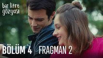 Bir Litre Gözyaşı 4. Bölüm 2. Fragmanı