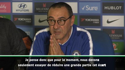 Chelsea - Sarri : "Difficile de réduire l'écart avec City"