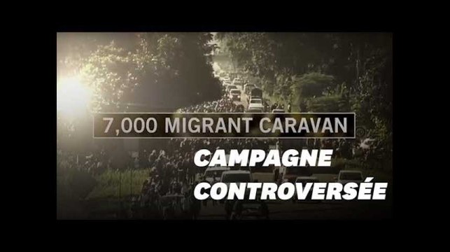 Avant les midterms 2018, cette campagne publicitaire pro-Trump contre les migrants fait polémique