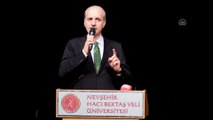 Kurtulmuş: 'Gönül coğrafyamızın bütün insanları sizin gözünüzün içine bakıyor' - NEVŞEHİR