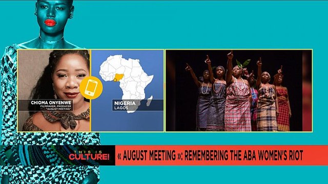 August Meeting : Remembering Aba Women's Riot [This Is Culture]