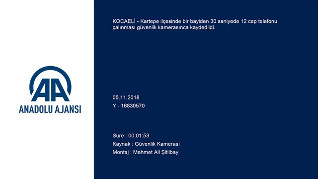 30 saniyede 12 cep telefonu çaldılar - KOCAELİ