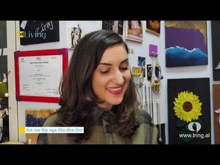 My Living  - Episodi 7  - Art me fije nga Ola dhe Oni