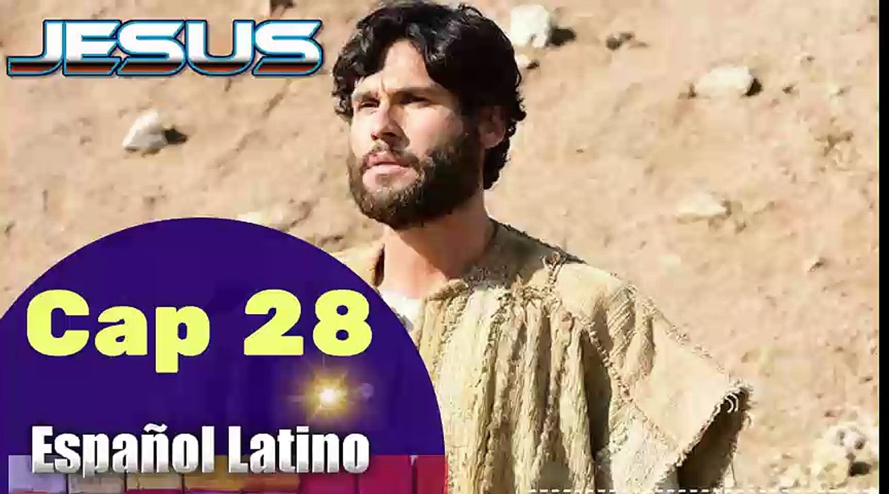 Capitulo 28 JESUS HD Español